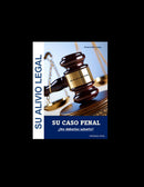 Español YOUR LEGAL RELIEF-YOUR CRIMINAL CASE SHOULDNT YOU KNOW